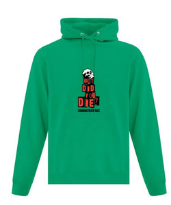 CDR Did you Die? Everyday Fleece Hoodie - Unisex - See Note
